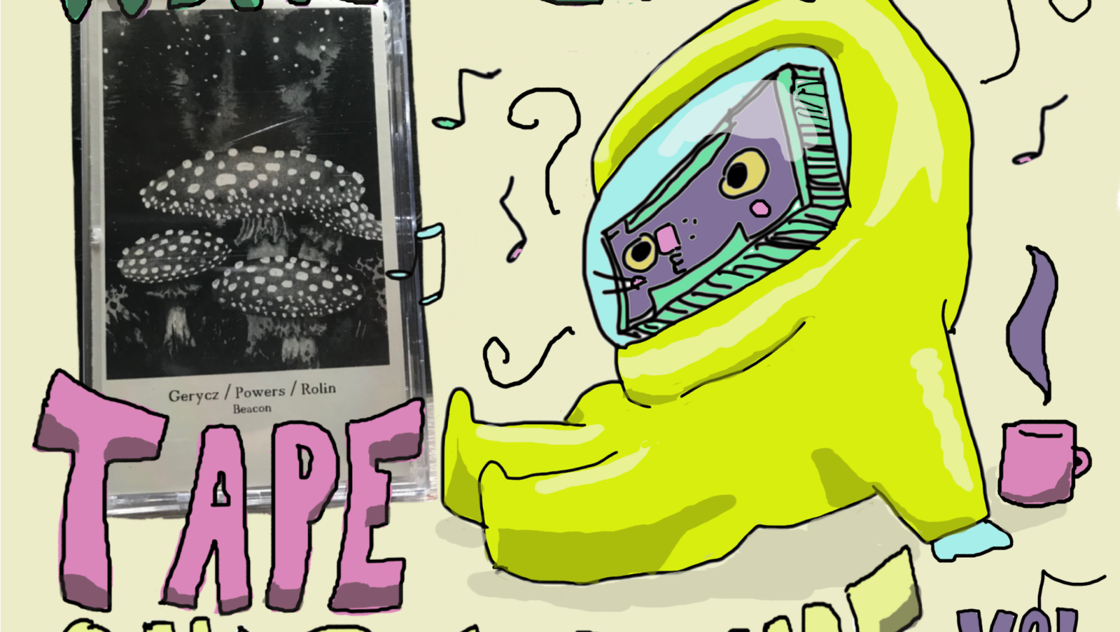 Tape Quarantine: Beacon