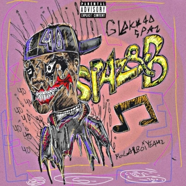 glokk4ospaz spaz&b