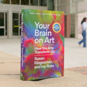 UCSB Reads 2024 Your Brain on Art Magsamen and Ross